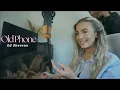 Download Lagu Old Phone - Ed Sheeran | Cover