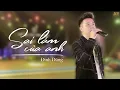 Download Lagu Sai Lầm Của Anh - Đình Dũng x Andy Remix | Show Ẩm Thực Trên Không