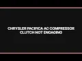 Chrysler Pacifica AC Compressor Clutch Not Engaging Diagnosis Repair