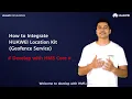 - How to integrate HMS Core Location Kit Geofence Feature