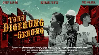 Download Asep Balon x Nissan Fortz x Uli Ozara - Tong Digerung-Gerung (Official Music Video) MP3