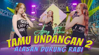 ajeng febria tamu undangan 2 alasan durung rabi official music video ambyar everywhere 