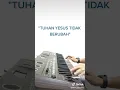 Download Lagu Tuhan Yesus Tidak Berubah-Instrument
