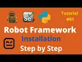 1 Robot Framework Beginner Tutorial 1 - Getting started with Robot Framework Step by Step in Hindi