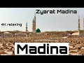 Download Lagu Madina | Madina Zyarat | Madina 4K relaxing video | Masjid Al Nabvi