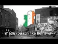 "Come out ye Black and Tans" - Irish Rebel Song