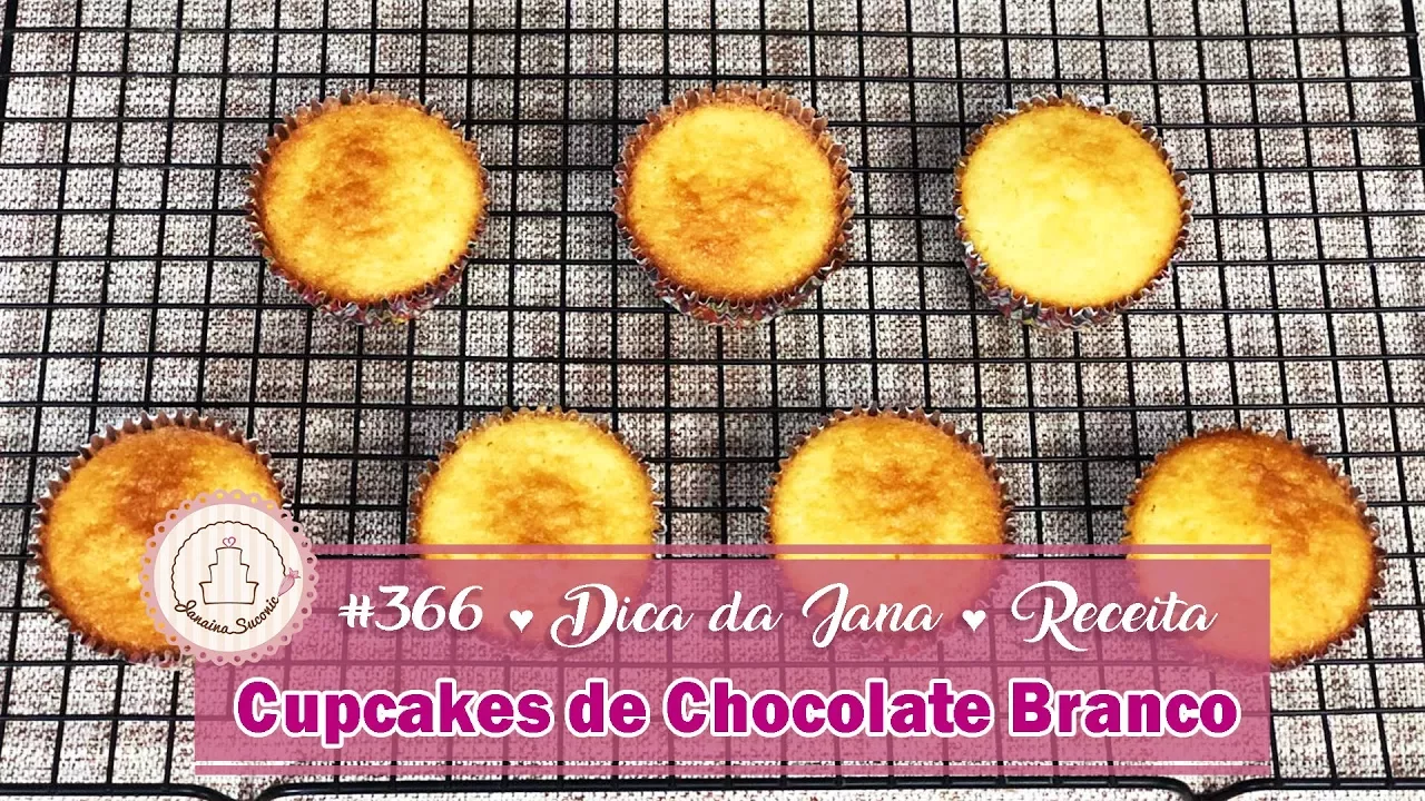 RECEITA CUPCAKE DE CHOCOLATE BRANCO DICA DA JANA #366