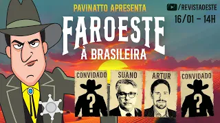 FAROESTE À BRASILEIRA, com Tiago Pavinatto - 16/01/2025