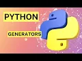 Python Generators