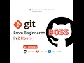 Git From Beginner to Boss in 2 Hours GitHub GitLab BitBucket All COVERED