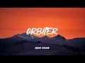 Orbiter - Noah Kahan (Lyrics)
