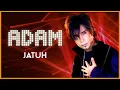 Download Lagu Adam - Jatuh (Official Lyric Video)
