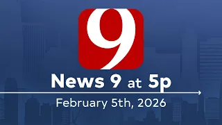 News 9 at 5p Full Newscast - February 5 2026