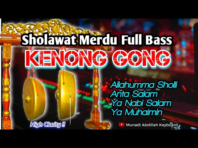 Download MP3 Sholawat Merdu Full bass ( Audio Clarity ) Kenong Gong