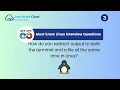 How to Redirect Output to Terminal and File in Linux tee Command