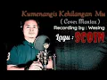 Download Lagu Ku Menangis Kehilangan Mu  SCOIN ( Cover Mantox )
