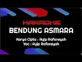 Download Lagu [Karaoke] Bendung Asmara | Ayip Rafansyah | Tarling [Official Video Lyric]