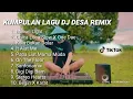 Download Lagu DJ DESA REMIX terbaru full album MILLION LIGHT  (DJ tik tok viral)