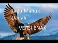Manuk Dadali Versi Enak HQ Audio I Lagu Sunda plus lirik dan terjemahan