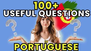 100 Common Questions in Portuguese 🇵🇹