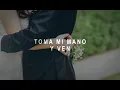 Tercer Cielo - Toma Mi Mano (Letras)