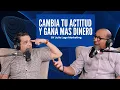Cambia La actitud y Gana Mas Dinero - Julio Lugo Marketing entrevista con Gustavo Figueroa