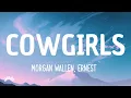 Download Lagu Morgan Wallen, ERNEST - Cowgirls (Lyrics)
