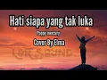 Lagu Hati siapa yang tak luka.Poppy mercury.cover lagu by Elma