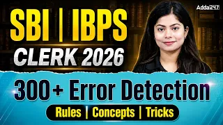 🔥 SBI/IBPS Clerk 2026 | 300+ Error Detection Questions | Rules, Concepts & Tricks