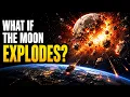 What Would Happen If the Moon Exploded Tonight