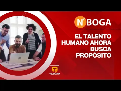 El talento humano ahora busca propósito
