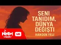 Handen Yeli – Seni Tanıdım, Dünya Değişti (Duygusal Yeni Şarkı • Yeni Şarkı) | 2025
