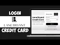 Lane Bryant Credit Card Login Sign In Lane Bryant Credit Card Payment 2024