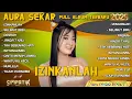 Download Lagu IZINKANLAH - AURA SEKAR FULL ALBUM TERBARU 2025 | SIMPATIK MUSIC FULL ALBUM | JANDA 7 KALI - NURLELA