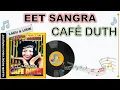 Download Lagu Lirik Lagu - CAFE DUTH - EET SANGRA