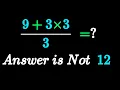 Most People Fail This Simple Math Problem 9 3 3 3