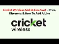 Cricket Wireless Add-a-Line Cost - Price Discounts How to Add a Line