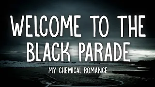 my chemical romance welcome to the black parade lyrics 