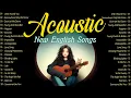 Download Lagu English Acoustic Songs with Lyrics 2025 🌸 Hot Acoustic Music 2025 New Songs Romantic