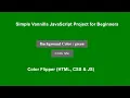 Simple JavaScript Project for Beginners - Color Flipper HTML CSS JS E-CODEC