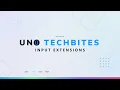 Input Extensions Uno Tech Bites
