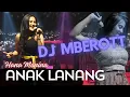 Download Lagu DJ MBEROT ANAK LANANG  - HANA MONINA - SERA LIVE KANJURUHAN MALANG