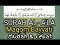 BAYYATI DASAR SURAH AL- A'LA