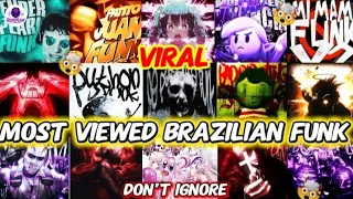 HIGHEST VIEWED BRAZILIAN FUNK IN 2025 NEW POPULAR PHONK 