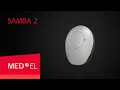 SAMBA 2 Processor for BONEBRIDGE and VIBRANT SOUNDBRIDGE