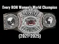 Every ROH Women s World Champion 2021-2025