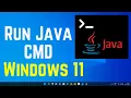 How to Run Java Program in Command Prompt CMD in Windows 11