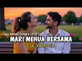 Lagu Mari Menua Bersama | Viral Tiktok Lagu Ambon Terbaru 2026 | Lyric Lagu