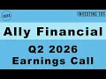 Ally Financial Q2 2026 Earnings Call Auto Finance Retail Originations Solidify Capital Base