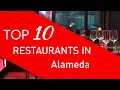 Top 10 best Restaurants in Alameda California